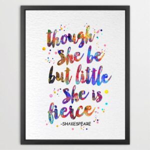 Dignovel Studios Unframed Though she be but little, she is fierce William Shakespeare quotes Watercolor Art Print Wall Art Poster Home Decor Hanging dnc31