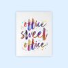 Dignovel Studios Unframed Office Sign Print Quotes Office Sweet office Inspirational Watercolor Art Print Wall Art Poster Home Decor Hanging dnc37 - Image 2