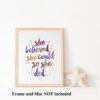 Dignovel Studios Unframed She believed she could, so she did Inspirational Quotes Watercolor Art Print Wall Art Poster Home Decor Hanging dnc40 - Image 3