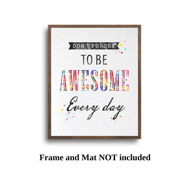 Dignovel Studios Unframed Do not forget to be Awesome every day Inspirational Quote Home Decor N145 Watercolor Art Print Wall Art Poster Home Decor Hanging DN145 - Image 5