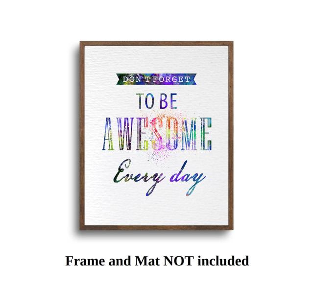Dignovel Studios Unframed Do not Forget to be Awesome every day Inspirational Quotes N287 Watercolor Art Print Wall Art Poster Home Decor Hanging DN287 - Image 5