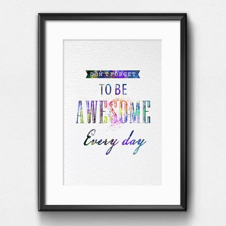 Dignovel Studios Unframed Do not Forget to be Awesome every day Inspirational Quotes N287 Watercolor Art Print Wall Art Poster Home Decor Hanging DN287 - Image 6