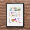 Dignovel Studios Unframed Anything is Possible with Love Typography Valentines Love Quotes N311 Watercolor Art Print Wall Art Poster Home Decor Hanging DN311 - Image 7