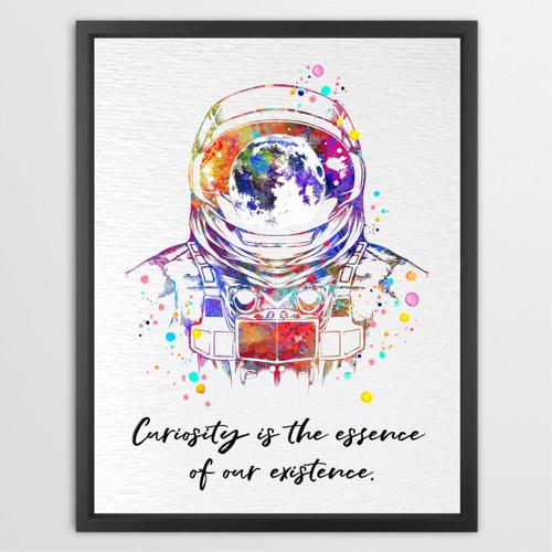 Dignovel Studios Unframed Astronaut Space Suit Space Exploration Motivational Inspirational Quote Curiosity is the Essence of our Existence Watercolor Art Print Wall Art Poster Home Decor Hanging DN795