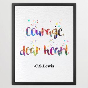 Dignovel Studios Unframed Courage Dear Heart Lewis Quote Watercolor Art Print Motivational Quote Inspirational Life Positivity Affirmation Watercolor Art Print Wall Art Poster Home Decor Hanging DN880