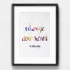 Dignovel Studios Unframed Courage Dear Heart Lewis Quote Watercolor Art Print Motivational Quote Inspirational Life Positivity Affirmation Watercolor Art Print Wall Art Poster Home Decor Hanging DN880 - Image 6