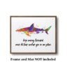 Dignovel Studios Unframed Shark Wildlife Sea Animal Watercolor Art Print Motivational Quote Inspirational Life Wisdom Positivity Watercolor Art Print Wall Art Poster Home Decor Hanging DN911 - Image 3